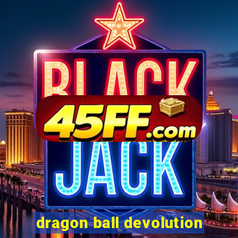 dragon ball devolution